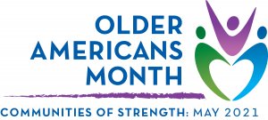 Older Americans Month: Communities of Strength