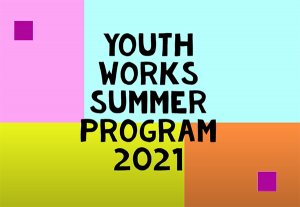 YouthWorks 2021 Videos